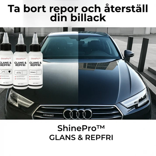 ShinePro™ – Glansen du förtjänar.